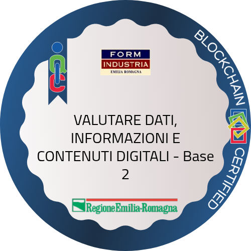 VALUTARE DATI, INFORMAZIONI E CONTENUTI DIGITALI - Base 2